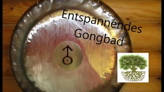 Gongbad  Gong bath  Entspannung mit Gongschwingungen des gongs Uranus Gong der Erneuerung [upl. by Llerot]