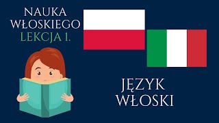 ✅ Nauka włoskiego • Język włoski lekcja 1 • Język włoski dla początkujących • Podstawowe zwroty [upl. by Livy232]