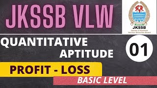 Profit  Loss  JKSSB VLW  Part 1 Basic Level  Quantitative Aptitude By Ishaan Gupta [upl. by Ahsenot]