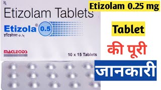 Etizolam 05 Mg  Etizolam 025 mg  Etizolam tablet use  Etizolam tablet  Etizolam shubham singh [upl. by Woodman]