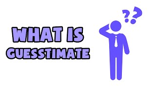 What is Guesstimate  Explained in 2 min [upl. by Gaulin]