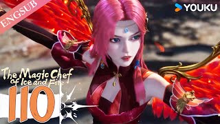 【The Magic Chef of Ice and Fire】EP110  Chinese Fantasy Anime  YOUKU ANIMATION [upl. by Ocsinarf694]