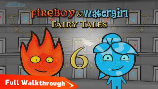 Fireboy and Watergirl 6 Fairy Tales Walkthrough All Levels [upl. by Wittie]