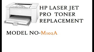 How to Replace Toner for Hp Laser jet pro M102a [upl. by Nogem]