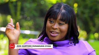 Upclose with Ama Sarpong Kumakuma Gyasi  Media Personality  Mahyease TV Show [upl. by Fermin]