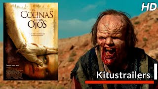 Kitustrailers LAS COLINAS TIENEN OJOS 2005 Trailer en español [upl. by Assirral]