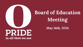 Ossining Board of Education Special Meeting of May 14 2024 [upl. by Candra]