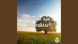 02  Werde ein Charakter [upl. by Naesar]