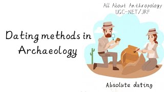 Absolute dating methods in Archaeology  RadioCarbon dating  ugcnet allaboutanthropology [upl. by Eibreh]