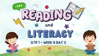 READING AND LITERACY QUARTER 1 WEEK 8 DAY 3 [upl. by Sumner]