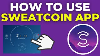 How To Use Sweatcoin App For Beginners 2024 [upl. by Susejedesoj181]