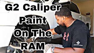 G2 CALIPER PAINT ON THE RAM  OctaneRed392 [upl. by Polard]