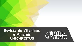 Revisão de Vitaminas e Minerais UNICHRISTUS [upl. by Leak]