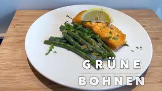 Grüne Bohnen einfach schnell und lecker [upl. by Eatnohs3]