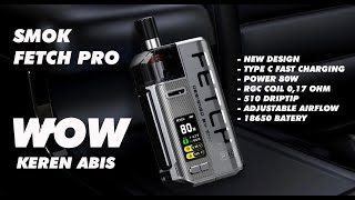 SMOK FETCH PRO 80W KIT REVIEW INDONESIA  KEREN BANGET SIH [upl. by Brittnee]