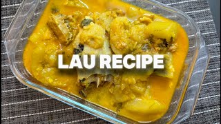 Lau Recipe [upl. by Dric]