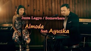 Junta Lagyo  Somewhere  Almoda ft Ayuska [upl. by Eeima]