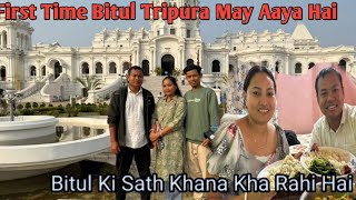 First Time Bitul Tripura May Aaya HaiBitul Ki Sath Khana Kha Rahi Hai [upl. by Noid]