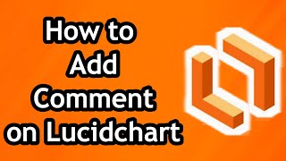 How to Add Comment on Lucidchart in 2024 [upl. by Ongun]