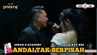 LAILA AYU KDI ft IRWAN DACADEMY  LIVE SIDOARJO  ANDAl TAK BERPlS4H [upl. by Yahiya]