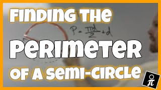 Finding the perimeter of a semicircle [upl. by Sorci]