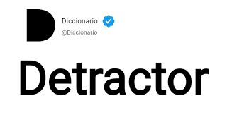 Detractor Significado En Español [upl. by Scopp]