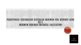 Minimum Required Wall Thickness of Pipe ASME B314 [upl. by Ilhsa]