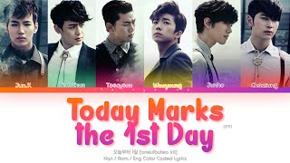 2PM 투피엠 Today Marks the 1st Day 오늘부터 1일 Color Coded Lyrics HanRomEng [upl. by Akemrehs]