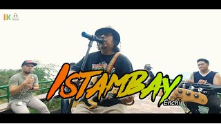 Istambay  Enchi  Kuerdas Cover [upl. by Rambow]