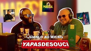 YaPasDeSouci Avec JUANLO PODCAST [upl. by Corbin]