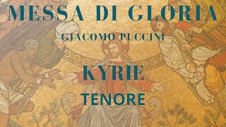 Puccini  KYRIE  Messa di Gloria Tenore [upl. by Aridnere701]