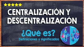 Centralización Vs DescentralizaciónDesconcentración [upl. by Adnilab]