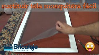 👉👉Cómo Cambiar Tela Mosquitera Fácilmente [upl. by Neumeyer]