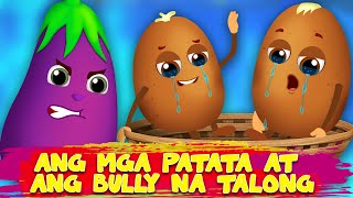 Ang mga Patatas at ang Bully na Talong  Mga Kwentong Pambata  Filipino Moral Story  Tagalog Film [upl. by Goodspeed]