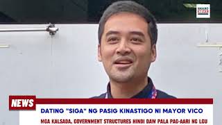 Dating quotsigaquot na pulitiko kinastigo ni Mayor Vico mga kalsada govt bldg di pala pagaari ng LGU [upl. by Guimond]