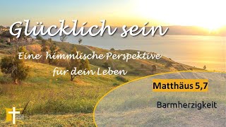 Gottesdienst 1822024  Matthäus 57  Barmherzigkeit [upl. by Croteau]