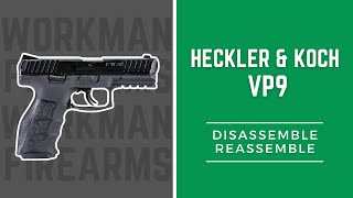 How to Disassemble and Reassemble the HK VP9 [upl. by Ongineb]