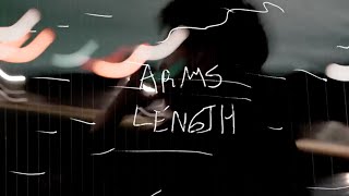 Arms Length  quotArms Lengthquot Official Visual [upl. by Delisle709]