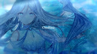 Lyolite  Ondine（Music video） [upl. by Leamse]