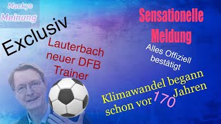 Sensationsmeldungen  Lauterbach wird Fussballtrainer  Klimawandel Narrativ bröckelt und bröselt [upl. by Seldan262]