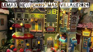 lemax THE LEMAX CHRISTMAS VILLAGE 2024 amp COLLECTION NEW ITEMS HAVE BEEN ADDED amp NEW DESIGN [upl. by Carmencita886]