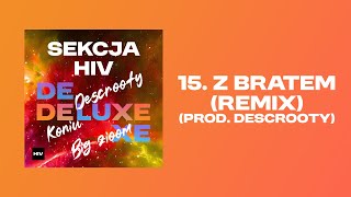 HIV Label  Z Bratem REMIX prod Descrooty DELUXE [upl. by Notrom519]