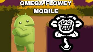 omega flowey on mobile  UNDERTALE [upl. by Leen705]