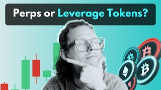 Perps vs Leverage Tokens  Whats the best way to trade ETH and BTC [upl. by Aivatan]