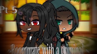 Roommate with a criminalGLMMlove storypart 5 [upl. by Ahsielat204]