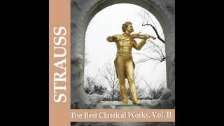 01 Wiener Volksopernorchester  Artists Life Op 316  Strauss The Best Classical Works Vol II [upl. by Whiteley]