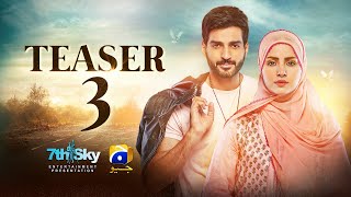 Teaser 3  Ft Nimra Khan Omer Shahzad  Har Pal Geo [upl. by Elise]