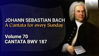 JS Bach Es wartet alles auf dich BWV 187  The Church Cantatas Vol 70 [upl. by Bunting175]