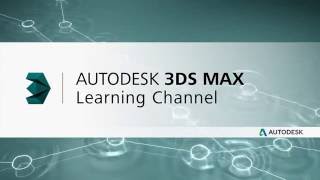 Welcome to the Autodesk 3ds Max Learning Channel [upl. by Nabroc672]