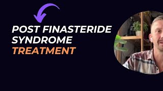 Post Finasteride Syndrome Treatment  Finasteride Side Effects [upl. by Inasah]